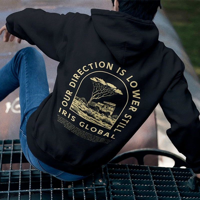 Our Direction is Lower Still - Core Value No.3 - Unisex Hoodie